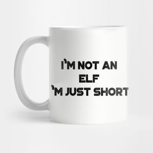 I'm Not An Elf I'm Just Short Funny Vintage Retro Mug